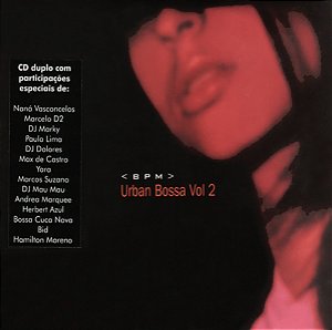 BPM - URBAN BOSSA VOL.02 - CD
