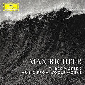 MAX RICHTER - THREE WORLDS MUSIC FROM WOOLF WORKS - CD
