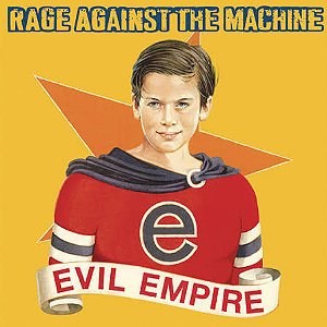 RAGE AGAINST THE MACHINE - EVIL EMPIRE - CD