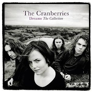 THE CRANBERRIES - DREAMS THE COLLECTION - CD