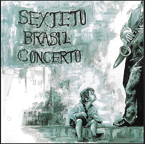 SEXTETO BRASIL CONCERTO - DUDA NO FREVO - CD