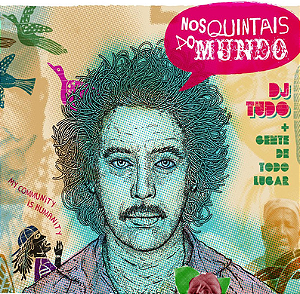 DJ TUDO GENTE DE TODO LUGAR - NOS QUINTAIS DO MUNDO - CD