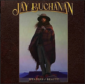 JAY BUCHANAN - WEAPONS OF BEAUTY - CD