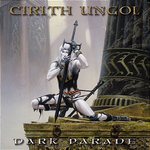 CIRITH UNGOL - DARK PARADE - CD