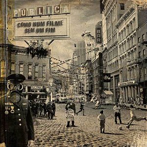 PÚBLICA - COMO NUM FILME SEM UM FIM - CD
