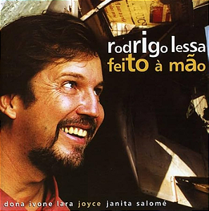 RODRIGO LESSA - FEITO A MÃO - CD