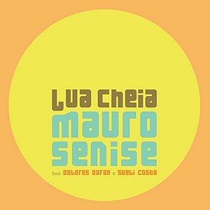 MAURO SENISE - LUA CHEIA - CD