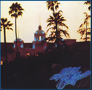 EAGLES - HOTEL CALIFORNIA - CD