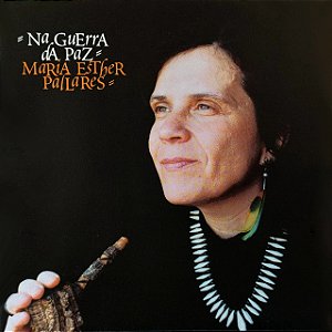 MARIA ESTHER PALLARES - NA GUERRA DA PAZ - CD