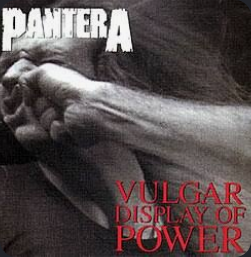 PANTERA - VULGAR DISPLAY OF POWER - CD