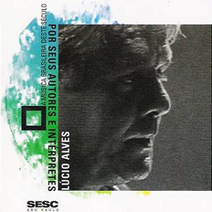 LÚCIO ALVES - A MÚSICA BRASILEIRA - CD