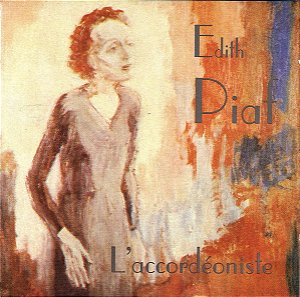 EDITH PIAF - L'ACCORDEONISTE VOL.2 - CD