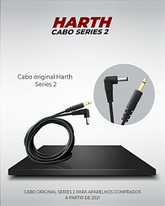 Cabo Original Harth Series 2 - Modelo a Partir de 2021