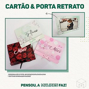 CARTÃO PORTA RETRATO - DIA DAS MÃES