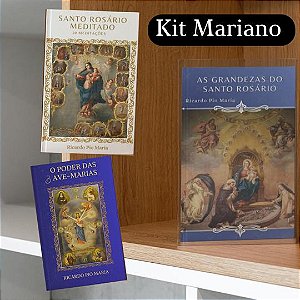 Kit Mariano: "Rosário meditado" +"As grandezas do Rosário" + "O poder das 3 Ave-Marias"