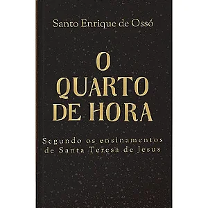 "O quarto de hora" - O melhor livro para meditação - 15 minutos para salvação / FRETE GRÁTIS