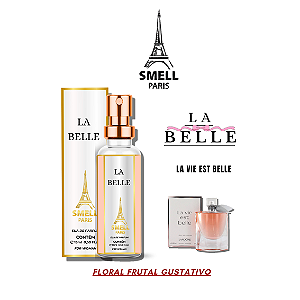 LA BELLE = LA VIE EST BELLE