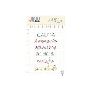 Coleção Vida Bela - Enfeite Acrilico Calma - JuJu Scrapbook