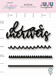 Coleção Doce Alegria - Adesivo em relevo Preto Dias Incriveis - Juju Scrapbook