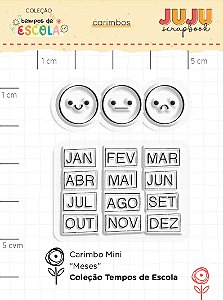 Coleção Tempos de Escola - Carimbo Mini - MESES - Juju Scrapbook