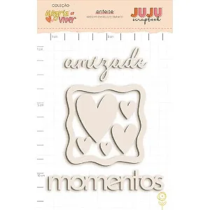 Coleção Alegria de Viver - Aplique em Chipboard Branco - MOMENTOS DE AMIZADE - JUJU Scrapbook