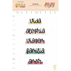 Coleção Alegria de Viver - Aplique em Acrílico - FRAGMENTOS DA VIDA - JUJU Scrapbook