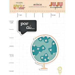 Coleção Alegria de Viver - Aplique em Acrílico - POR AÍ - JUJU Scrapbook