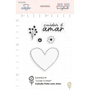 Coleção Feito com Amor - Carimbo M - CUIDAR e AMAR - Juju Scrapbook