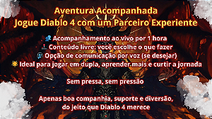 [Serviço] Diablo 4 (Softcore) - Aventura Acompanhada: Jogue com um Parceiro Experiente [Temporada 10 - Caos Infernal]