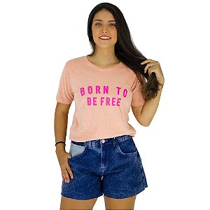 T-Shirt Be Free Luxo Urbano