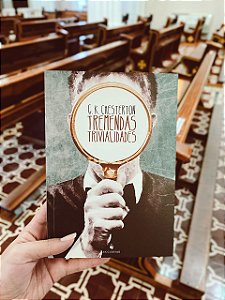 Tremendas trivialidades - G. K. Chesterton