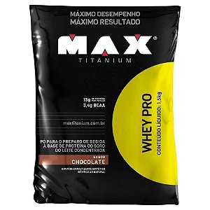 Whey Pro Refil - 1,5kg - Chocolate - Max Titanium