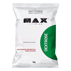 Dextrose - 1kg - Sem Sabor - Max Titanium