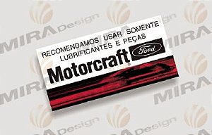 Adesivo MOTORCRAFT ® Linha Ford - Externo Cofre Motor