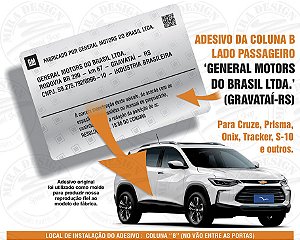Adesivo GENERAL MOTORS DO BRASIL - GRAVATAÍ p/ coluna 'B' Lado Passageiro