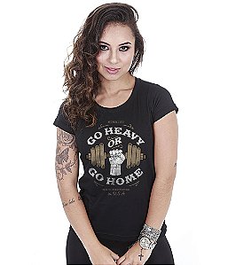 Camiseta Academia Baby Look Feminina Go Heavy Or Go Home