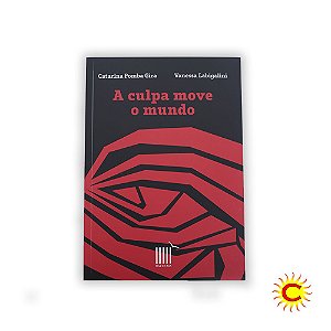 Livro - A Culpa Move O Mundo