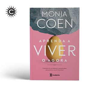 Livro - Monja Coen - Aprenda a viver o agora