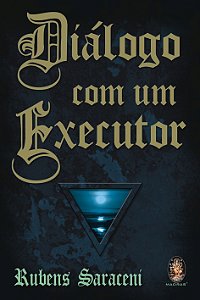 LIVRO DIÁLOGO COM UM  EXECUTOR - Casa do Cigano