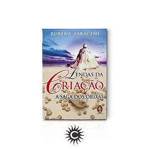 Livro - Lendas Da Criação - "A Saga Dos Orixás"