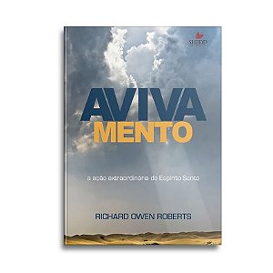 Avivamento | Richard Owen Roberts