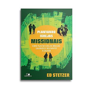 Plantando Igrejas Missionais | Ed Stetzer