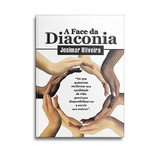 A Face Da Diaconia I Josimar Oliveira