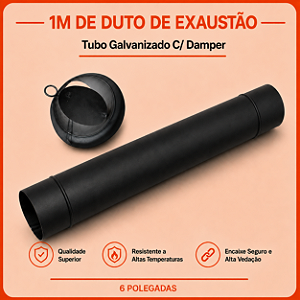 Tubo Galvanizado com Damper 6" Pintura Eletrostática Preta ArtMill