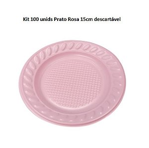 Kit Prato Rosa 15cm Sobremesa c/ 100 unids descartável - Louri Festas