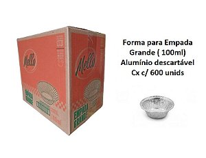 Caixa Forma para Empada Grande 100ml 9x3cm c/ 600 unds Aluminio Descartável - Mello