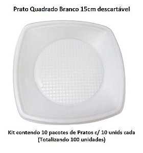 Kit 10 Pcts Prato Quadrado Branco 15cm c/ 10 unids cada ( Total 100 unids) descartável - Louri Festas