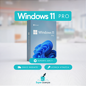 Windows 11 Pro – Envio Instantâneo – Licença de 25 Dígitos Original e Vitalícia