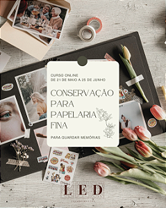 [Cursos Led] Conservação para Papelaria Fina