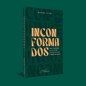 INCONFORMADOS - MIGUEL SILVA